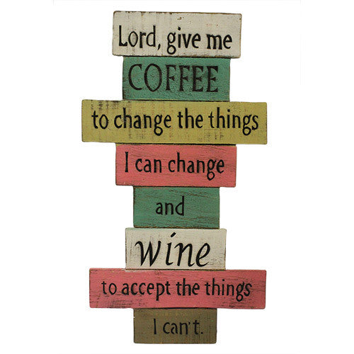 Rough Wooden Sign - Lord Give Me Coffee